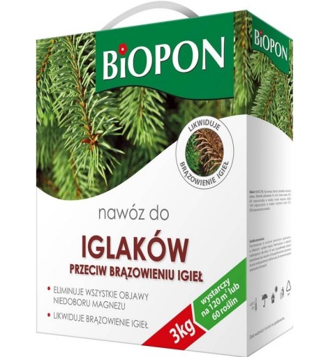 NAWÓZ - DO - IGLAKÓW.. PRZECIW BRĄZOWIENIU IGIEŁ 3 KG BIOPON